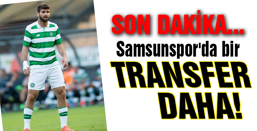 Samsunspor'da Bir TRANSFER DAHA! | Yeni Günde Haber | Samsun Haber ...